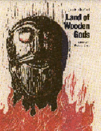 Land of Wooden Gods