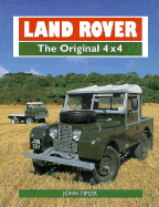 Land Rover: The Original 4x4 - Tipler, John