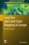Land Use and Land Cover Mapping in Europe: Practices & Trends