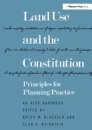 Land Use and the Constitution: Principles for Planning Practice