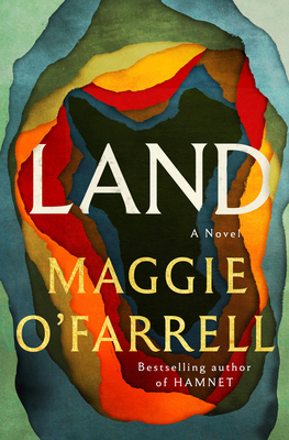 Land - O'Farrell, Maggie
