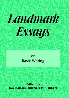 Landmark Essays on Basic Writing: Volume 18 - Halasek, Kay (Editor)