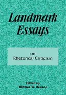 Landmark Essays on Rhetorical Criticism: Volume 5
