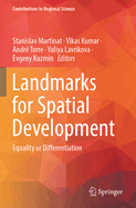 Landmarks for Spatial Development: Equality or Differentiation