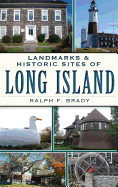 Landmarks & Historic Sites of Long Island