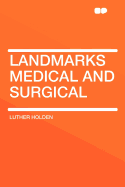 Landmarks medical and surgical