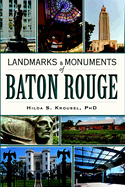 Landmarks & Monuments of Baton Rouge