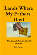Lands Where My Fathers Died