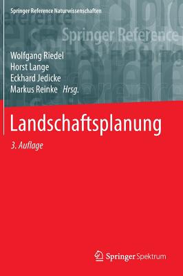 Landschaftsplanung - Riedel, Wolfgang (Editor), and Lange, Horst (Editor)