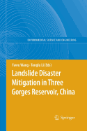 Landslide Disaster Mitigation in Three Gorges Reservoir, China