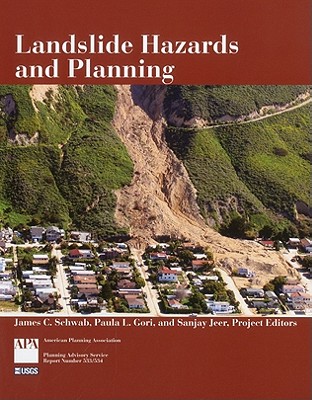 Landslide Hazards and Planning - Schwab, James C (Editor), and Gori, Paula L (Editor), and Jeer, Sanjay (Editor)