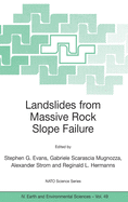 Landslides from Massive Rock Slope Failure