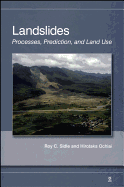 Landslides: Processes, Prediction, and Land Use