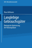 Langlebige Gebrauchsguter: Okologische Optimierung Der Nutzungsdauer