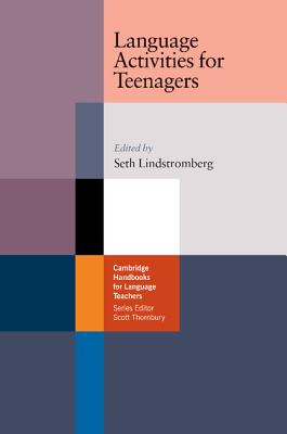 Language Activities for Teenagers - Lindstromberg, Seth