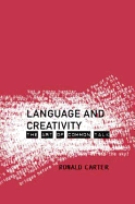 Language and Creativity: The Art of Common Talk