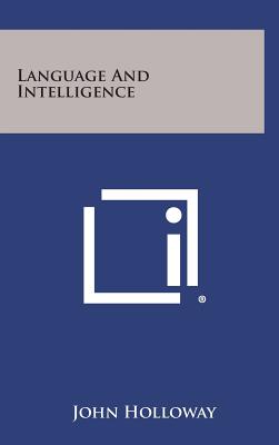 Language and Intelligence - Holloway, John