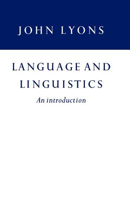 Language and Linguistics - Lyons, John