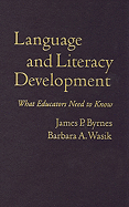 Language and Literacy Development: What Educators Need to Know