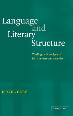 Language and Literary Structure - Fabb, Nigel