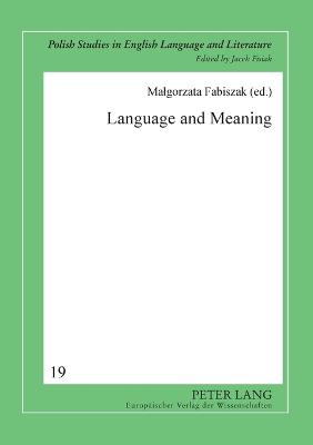 Language and Meaning: Cognitive and Functional Perspectives - Fisiak, Jacek, and Fabiszak, Malgorzata (Editor)