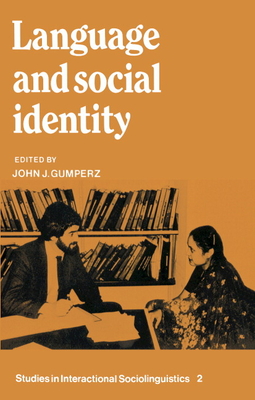 Language and Social Identity - Gumperz, John J. (Editor)