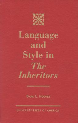 Language and Style in the Inheritors - Hoover, David L