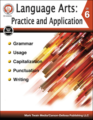 Language Arts: Practice and Application, Grade 6 - Kerr, Bob, and Cameron, Schyrlet, and Craig, Carolyn