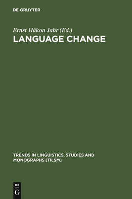 Language Change - Jahr, Ernst H�kon (Editor)