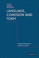 Language, Cohesion and Form