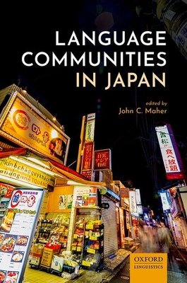 Language Communities in Japan - Maher, John C. (Editor)