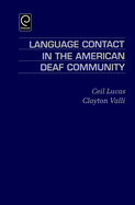 Language Contact in the American Deaf Community
