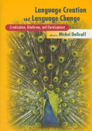 Language Creation and Language Change: Creolization, Diachrony, and Development