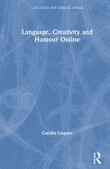 Language, Creativity and Humour Online