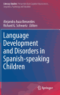 Language Development and Disorders in Spanish-speaking Children