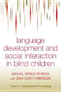 Language Development and Social Interaction in Blind Children