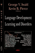 Language Development, Learning and Disorders