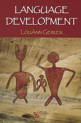 Language Development - Gerken, Louann