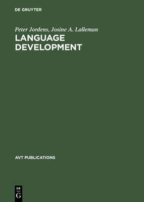 Language Development - Jordens, Peter, and Lalleman, Josine A