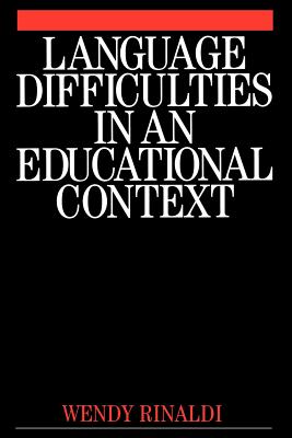 Language Difficulties in an Educational - Rinaldi, Wendy