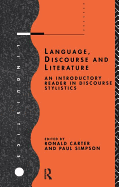 Language, Discourse, and Literature: An Introductory Reader in Discourse Stylistics