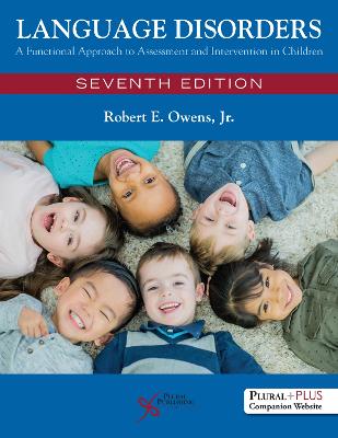 Language Disorders: A Functional Approach to Assessment and Intervention in Children - 