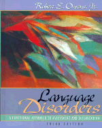Language Disorders: A Functional Approach to Assessment and Intervention