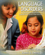 Language Disorders: A Functional Approach to Assessment and Intervention