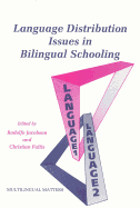 Language Distribution Issues in Bilingual Schooling