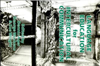 Language Education for Intercultural Communication - Ager, Dennis E (Editor), and Muskens, George (Editor), and Wright, Sue (Editor)