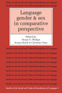 Language, Gender, and Sex in Comparative Perspective