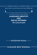 Language, Identity, and Social Division: The Case of Israel
