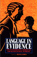 Language in Evidence: Issues Confronting Aboriginal and Multicultural Australia