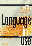 Language in Use Beginner Self-Study Workbook with Answer Key